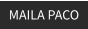 MAILA PACO