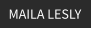 MAILA LESLY