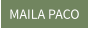 MAILA PACO