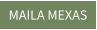 MAILA MEXAS