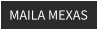 MAILA MEXAS